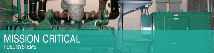 Mission Critical Fuel Systems Mission Critical Fuel Systems